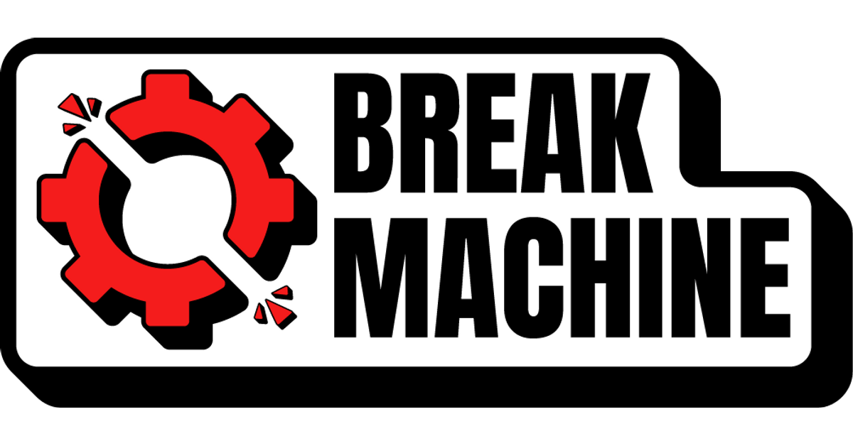 Break Machine